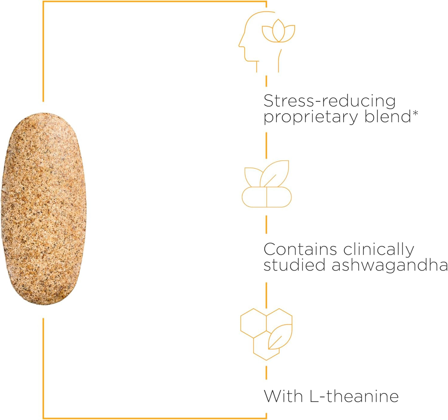 A picture of a sandy colored pill, which is the supplement.