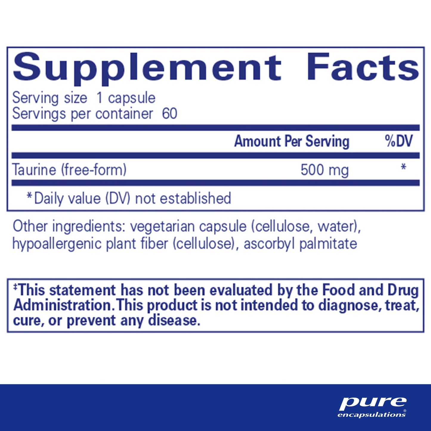 Supplement facts and ingredient information for a bottle of Pure Encapsulations Taurine 500 mg dietary supplement