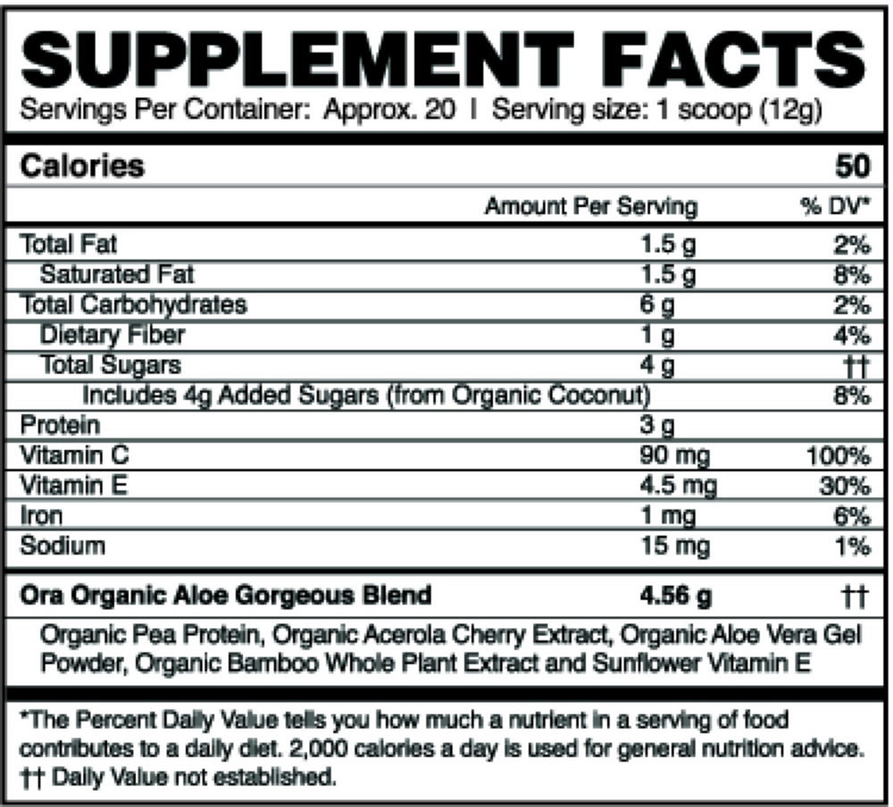 Supplement facts label for Ora Organic Aloe Gorgeous Blend showing nutritional information.