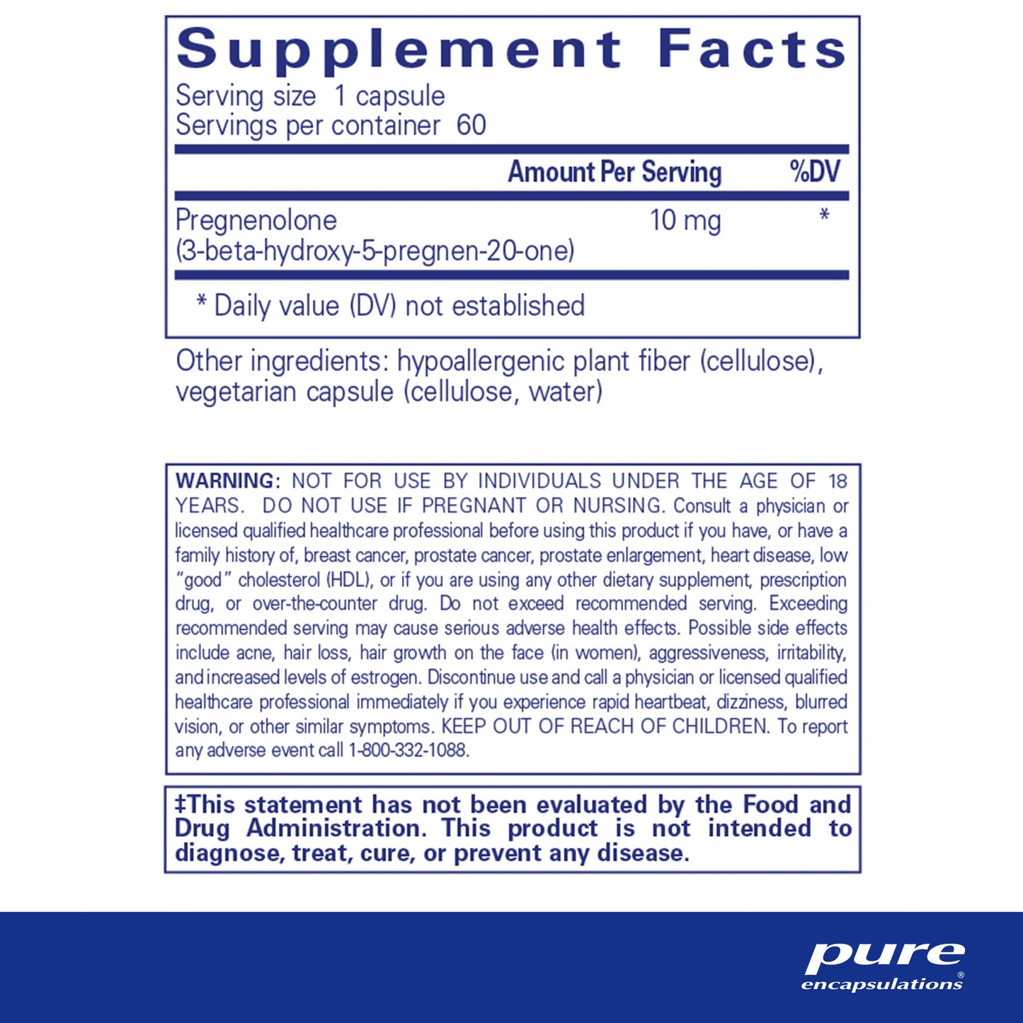 Supplement facts and ingredient information for a bottle of Pure Encapsulations Pregnenolone 10 mg dietary supplement 