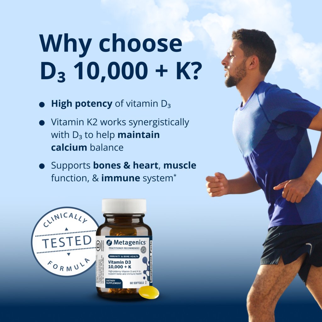 Reasons why one should use a bottle of Metagenics Vitamin d3 10,000 + K.
